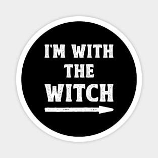 Funny Halloween I'm With The Witch Costume Couple (White) Magnet